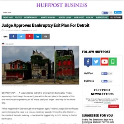 Judge Approves Bankruptcy Exit Plan For Detroit