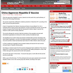 China Approves Hepatitis E Vaccine