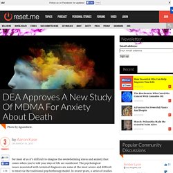 DEA Approves A New Study Of MDMA For Anxiety About Death