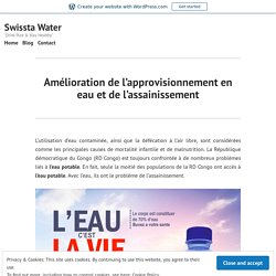 Amélioration de l’approvisionnement en eau et de l’assainissement – Swissta Water