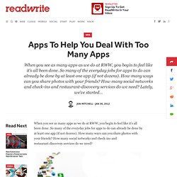 Apps To Help You Deal With Too Many Apps