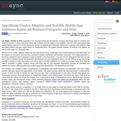 AppsManic Creates Adaptive and Scalable Mobile App Solutions Across All Business Categories and Sizes