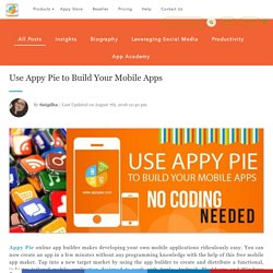 Use Appy Pie to Build Your Mobile Apps