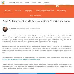 Appy Pie launches Quiz API for creating Quiz, Test & Survey Apps