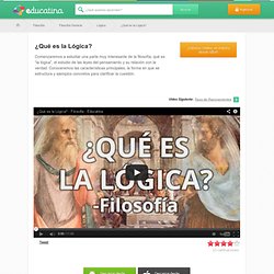 ¿Qué es la Lógica? - Filosofía