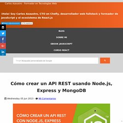 Aprende cómo crear un API REST usando Node.js, Express y MongoDB