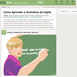 4 Formas de Aprender a Gramática do Inglês - wikiHow