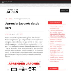 Aprender japonés desde cero – Mirando hacia Japón