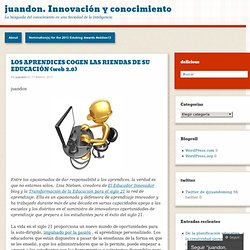 LOS APRENDICES COGEN LAS RIENDAS DE SU EDUCACIÓN (web 2.0)