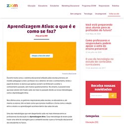 Aprendizagem Ativa: o que é e como se faz? - ZOOM Education