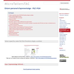 Entorn personal d'aprenentatge - PLE i PLN - MicroTallersTAC