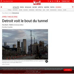 Après 7 ans de crise - Detroit voit le bout du tunnel