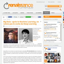 Big Data : après le Machine Learning, ne ratons pas le coche du Deep Learning