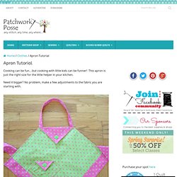 Apron Tutorial « patchwork crafts, quilt patterns for beginners, tutorials, free patterns