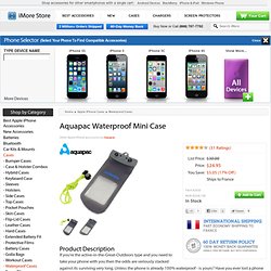 Aquapac Waterproof Mini Case for iPhone 4, iPhone 3GS, iPhone 3G, iPhone - Apple iPhone Weather Resistant Cases - the iPhone blog store