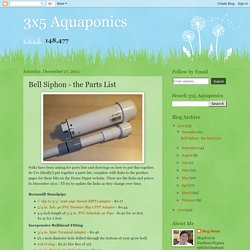 Bell Siphon - the Parts List