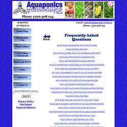 Aquaponics Australia - Aquaponics Frequently Asked Questions