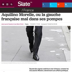 Aquilino Morelle, ou la gauche française mal dans ses pompes
