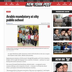 Upper Manhattan public elementary school becomes the first to mandate Arabic as a foreign language