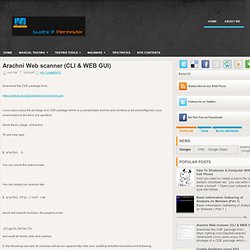 Arachni Web scanner (CLI & WEB GUI) ~ Sudhir @ Pentester