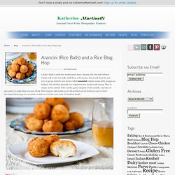 Arancini (Risotto Balls) and a Rice Blog Hop