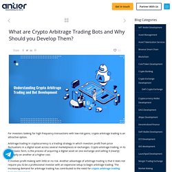 Crypto Arbitrage Trading Bots Development and its Working