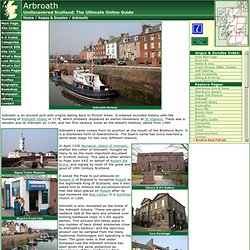 Arbroath Feature Page on Undiscovered Scotland