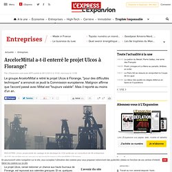 ArcelorMittal a-t-il enterré le projet Ulcos à Florange?