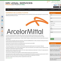 ArcelorMittal’s Net Loss Widens To $728 Mn