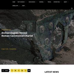 Archaeologists Reveal Roman Ceremonial Chariot