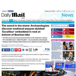 Archaeologists find medieval 'Excalibur' sword in Bosnian lake