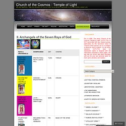 II. Archangels of the Seven Rays of God « Church of the Cosmos : Temple of Light