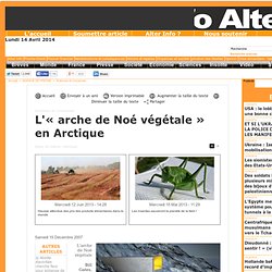 L'« arche de Noé végétale » en Arctique