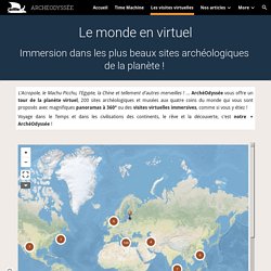 ARCHEODYSSÉE - Les visites virtuelles