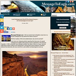 Lost Underground City Of The Grand Canyon - An Archeological Cover-Up?