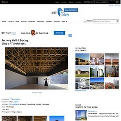 Archery Hall & Boxing Club / FT Architects