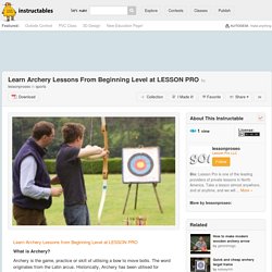 Learn Archery Lessons From Beginning Level at LESSON PRO