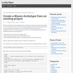 Create a Maven Archetype from an existing project