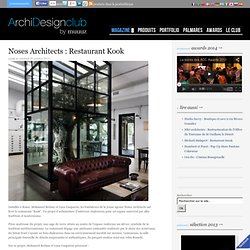 Noses Architects : Restaurant Kook
