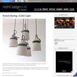 Patrick Hartog : Cable Light