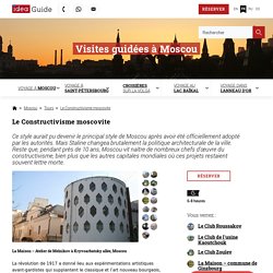 L'archiecture constructiviste de Moscou: visite guidée en français, l'excursion thématique