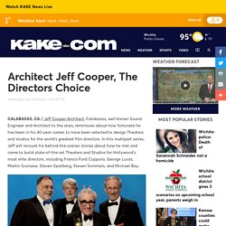 Architect Jeff Cooper, The Directors Choice - KAKE