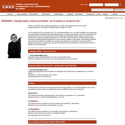 Georges Adilon, artiste et architecte - du 16 octobre au 15 janvier 2011 - Événements - Articles