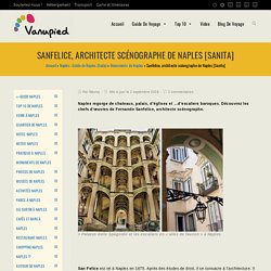 Sanfelice, architecte scénographe de Naples [Sanita]
