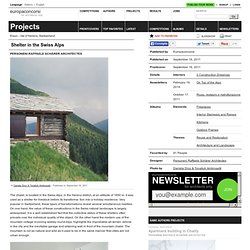 Personeni Raffaele Schärer Architectes — Shelter in the Swiss Alps