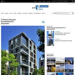 U-House / Hsuyuan Kuo Architects & Associates