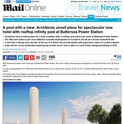 Architects unveil plans for new hotel at Battersea Power Station