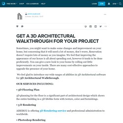 GET A 3D ARCHITECTURAL WALKTHROUGH FOR YOUR PROJECT: aimircreativedi — LiveJournal