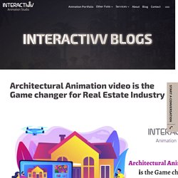 Architectural Animation video is the Game changer for Real Estate Industry