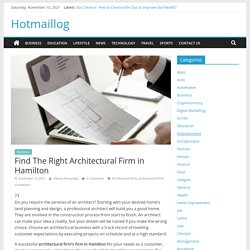 Find The Right Architectural Firm in Hamilton